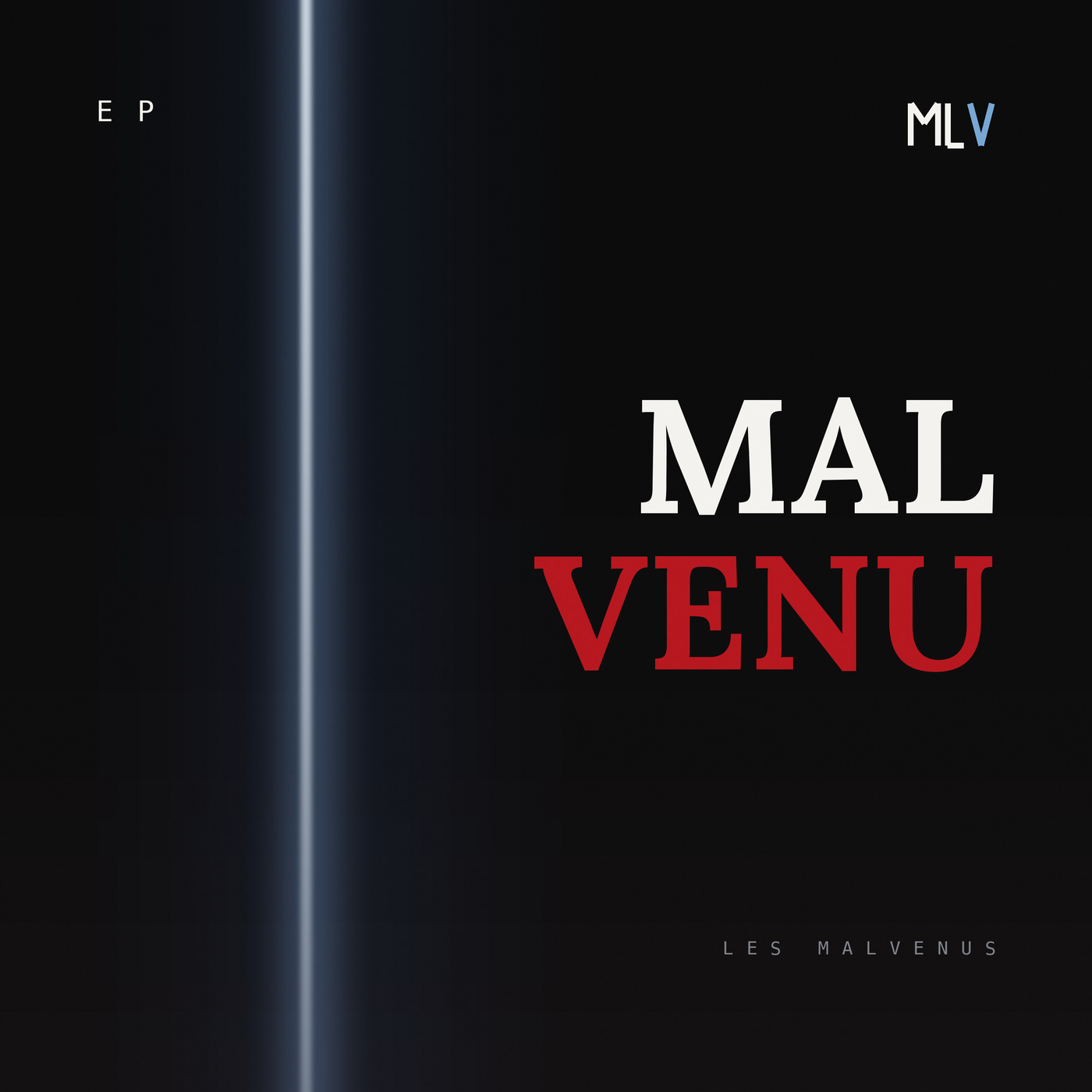 Malvenu — EP