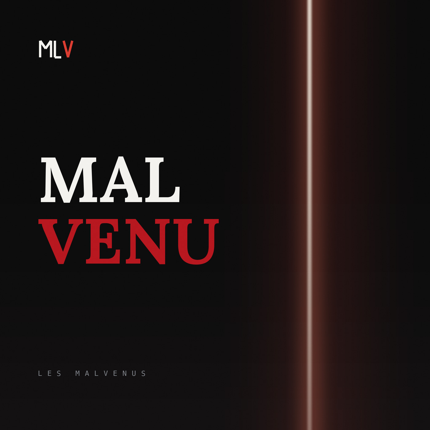 Malvenu
